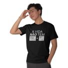Camiseta Masculina A Vida Não Tem CtrlZ Camiseta Masculina A Vida Não Tem CtrlZ