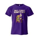 Camiseta Masculina Oversized De Algodão Estampada Com Gráfico 'BUT FIRST COFFEE' Confortável Casual