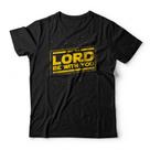 Camiseta May The Lord Be With You