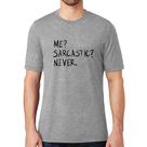 Camiseta Me sarcasic never - Foca na Moda Camiseta Me sarcasic never - Foca na Moda