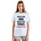 Camiseta Mexeu Com Uma Mexeu Com Todas Camisa Personalizada Blusa Adulto Algodão com Poliéster