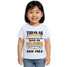 Camiseta Mulheres Melhores Nasceram Personalizada