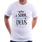 Camiseta Não é sorte, é Deus - Foca na Moda