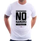 Camiseta No namoro, Yes balada - Foca na Moda