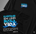 Camiseta Nova Vida Batismo Cristã Masculina e Feminina Plus Size e Slim Blusa Cristã 100 algodão