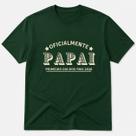 Camiseta Oficialmente Papai Primeiro Dia Dos Pais 2026 Camiseta Oficialmente Papai Primeiro Dia Dos Pais 2026