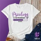 Camiseta ou Baby Look Profissões Estudante Psicologia Psicóloga