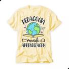 Camiseta Professores Educação Pedagogia Camisa Amarela Nova