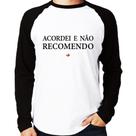 Camiseta Raglan Acordei e não recomendo Manga Longa - Foca na Moda