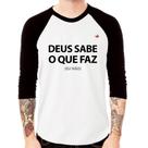 Camiseta Raglan Deus sabe o que faz, eu não Manga 3/4 - Foca na Moda