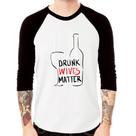 Camiseta Raglan Drunk Wives Matter Manga 3/4 - Foca na Moda