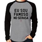 Camiseta Raglan Eu sou famoso no Serasa Manga Longa - Foca na Moda