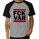 Camiseta Raglan F*CK VAR - Foca na Moda