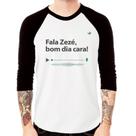 Camiseta Raglan Fala Zezé, bom dia cara! Manga 3/4 - Foca na Moda