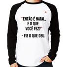 Camiseta Raglan Fiz o que deu Manga Longa - Foca na Moda Camiseta Raglan Fiz o que deu Manga Longa - Foca na Moda