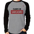 Camiseta Raglan Fluente em sarcasmo Manga Longa - Foca na Moda