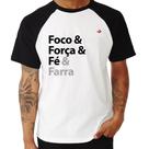 Camiseta Raglan Foco & Força & Fé & Farra - Foca na Moda