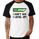 Camiseta Raglan I Don't Age, I Level Up - Foca na Moda