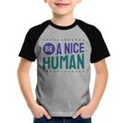 Camiseta Raglan Infantil Be A Nice Human - Foca na Moda Camiseta Raglan Infantil Be A Nice Human - Foca na Moda