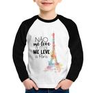 Camiseta Raglan Infantil Não me leve a mal, me leve a Paris Manga Longa - Foca na Moda