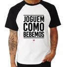 Camiseta Raglan Joguem como bebemos - Foca na Moda Camiseta Raglan Joguem como bebemos - Foca na Moda