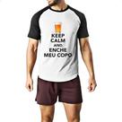 Camiseta Raglan Keep Calm and Enche meu copo Camiseta Raglan Keep Calm and Enche meu copo