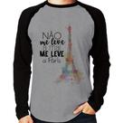 Camiseta Raglan Não me leve a mal, me leve a Paris Manga Longa - Foca na Moda Camiseta Raglan Não me leve a mal, me leve a Paris Manga Longa - Foca na Moda