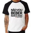 Camiseta Raglan Não vou beber nunca mais... porém, depende - Foca na Moda Camiseta Raglan Não vou beber nunca mais... porém, depende - Foca na Moda