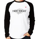 Camiseta Raglan Not Today, Arya Stark Manga Longa - Foca na Moda Camiseta Raglan Not Today, Arya Stark Manga Longa - Foca na Moda