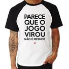 Camiseta Raglan Parece que o jogo virou, não é mesmo - Foca na Moda
