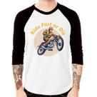 Camiseta Raglan Ride Fast Or Die Manga 3/4 - Foca na Moda