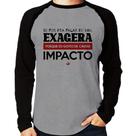 Camiseta Raglan Se for pra falar de mim, exagera Manga Longa - Foca na Moda