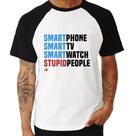 Camiseta Raglan Smart Things, Stupid People - Foca na Moda