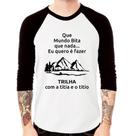 Camiseta Raglan Trilha com a titia e o titio Trekking Manga 3/4 - Foca na Moda