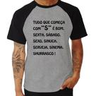 Camiseta Raglan Tudo que começa com S é bom - Foca na Moda