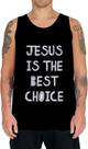 Camiseta Regata Jesus is the Best choice Bíblia Gospel 2