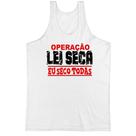 Camiseta Regata Operacao lei seca eu seco todas