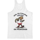 Camiseta Regata Os ultimos serao os primeiros