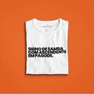 Camiseta Signo de Samba, com ascendente em Pago