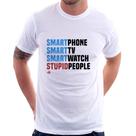 Camiseta Smart Things, Stupid People - Foca na Moda