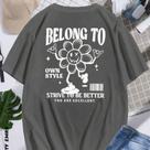 Camiseta Streetwear Belong to Own Style Lançamento Varias Cores Camisa Unissex Flor Firmeza Qualidade e Conforto ENVIO I
