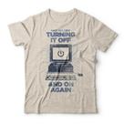 Camiseta Turning It Off And On