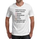 Camiseta Unissex Coisas que nunca aprendi a segurar