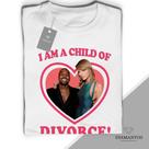 Camiseta Unissex I Am a Child Of Divorce Taylor Swift Kanye West Unissex e Babylook Malha Elastano