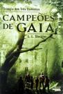 Campeoes de gaia - livro 1 - Novo Seculo Campeoes de gaia - livro 1 - Novo Seculo
