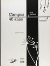 Campus 40 anos