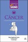 Câncer - o signo mais protetor e sensível
