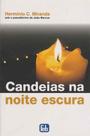 Candeias na Noite Escura - FEB Candeias na Noite Escura - FEB