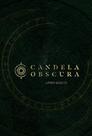 Candela Obscura Candela Obscura