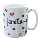 Caneca 300ml - FAMÍLIA - Porcelana Decorada